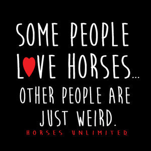 “Weird” Horses Unlimited Western T-Shirt