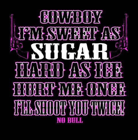 “Sugar” No Bull Adult T-Shirt