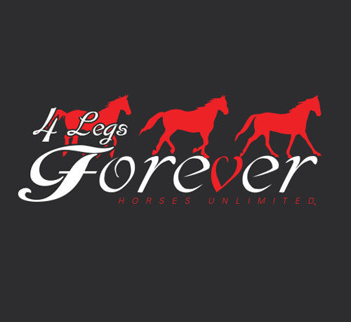 “4 Legs Forever” Horses Unlimited Adult T-Shirt